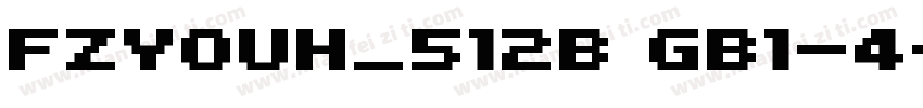 FZYOUH_512B GB1-4字体转换